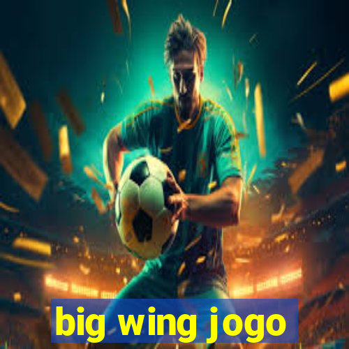 big wing jogo